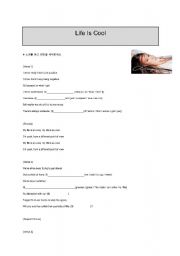 English Worksheet: Song life is cool work sheet