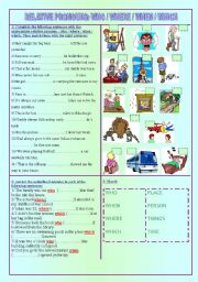 English Worksheet: RELATIVE PRONOUNS: who / when / where / which