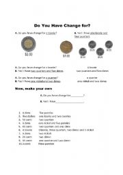 English Worksheet: Do you have change for...