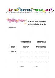 English Worksheet: Is he better than me