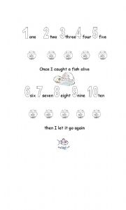 English worksheets: One, twoonce I caught a fish alive