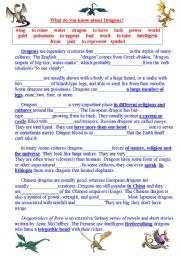 English Worksheet: What do you know about Dragons? Text to read and to complete. Questions to answer and questions to ask.