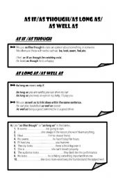 English Worksheet: AS IF/AS THOUGH/AS LONG AS/AS WELL AS