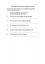 English Worksheet: DEscribing The iron man and posseive apostrophe