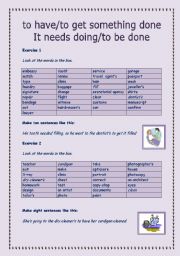 English Worksheet: to have get something done + need to be done