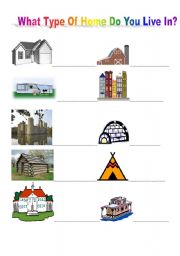 English Worksheet: What Type Of Home Do You Live In?