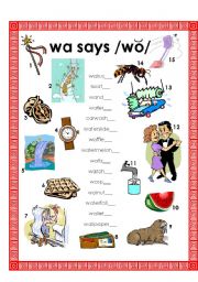 wa says /wo/ - w changes vowel sound when b4 vowel a 