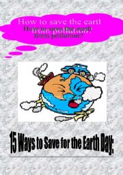 English Worksheet: 15 ways to save for earth day