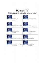 English Worksheet: Passive voice: writing, speaking, roleplay- Human TV 