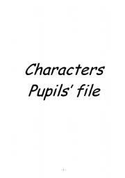 English worksheet: Characters pupils file