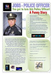 JOBS - A FUNNY POLICE OFFICER STORY - (2 Pages) - A traditional career, dangerous and full of excitements - 12 Reading & Writing Activities + 5 extra on a research