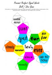 English Worksheet: Present Perfect Signal Words Ball / Dice Game (by blunderbuster)