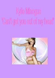 English Worksheet: KYLIE MINOGUE cant get you out of my head
