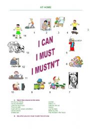 English Worksheet: Talking about what you can , must and mustnt do at home