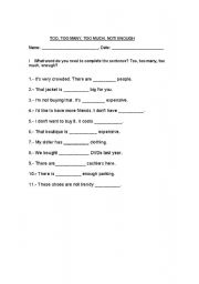 English Worksheet: too, too much, too many, enough