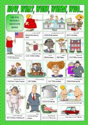 English Worksheet: HOW, WHAT, WHEN, WHERE, WHO...