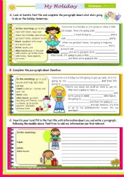 English Worksheet: Writing Series (21) - My Routine on a holiday - 2nd lesson of 45 minutes on the topic for Upper Elementary and Lower Intermediate stds