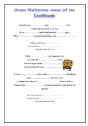 English worksheet: One of us song joan osborne - conditionals