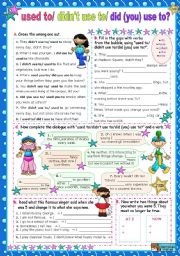 English Worksheet: Used To / didnt use to/ Did (you) use to?  for Upper Elementary/ Lower Intermediate students