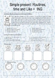 English Worksheet: simple present, routines, like+ING, time