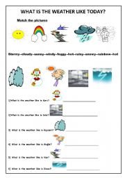 English Worksheet: WHAT IS THE WEATHER LIKE TODAY?