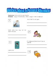 English worksheet: Wishes about a Present Situation