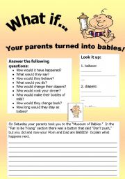 English Worksheet: What if Series 9: What if... Your parents turned into babies.