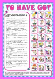 English Worksheet: VERB TO HAVE GOT - AFFIRMATIVE, NEGATIVE and INTERROGATIVE FORMS (+KEY) - FULLY EDITABLE