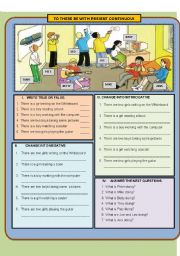 English Worksheet: TO THERE BE WITH PRESEN CONTINUOUS