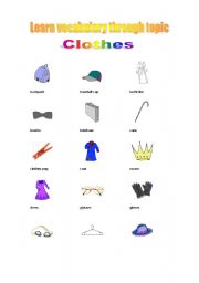 English worksheet: Learn vocabulary through topics (clothes) 2 of 6