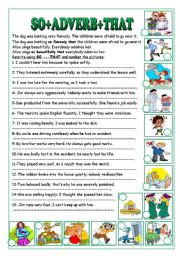 English Worksheet: SO+ADVERB+THAT