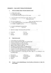 English Worksheet: SPEAKING - TALK ABOUT HEALTH PROBLEMS