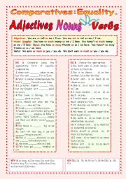 English Worksheet: COMPARATIVES, EQUALITY: ADJECTIVES, NOUNS AND VERBS.