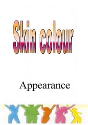 English worksheet: Appearance 1- skin colour