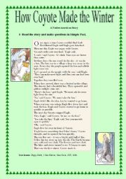 English Worksheet: How Coyote made the winter -reading comprehension activity- text source