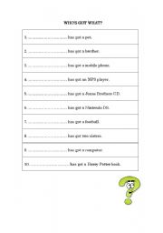 English worksheet: whos got what?