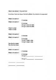 English Worksheet: Whats the Matter (clap and chant)
