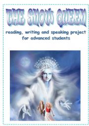 English Worksheet: THE SNOW QUEEN - advanced project