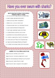 English Worksheet: HAVE YOU EVER SWUM WITH SHARKS?