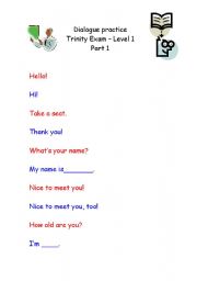 English worksheet: Dialogue practice for Trinity Exam Level 1