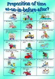 English Worksheet: prepositions of time __at__on__in__before__after 