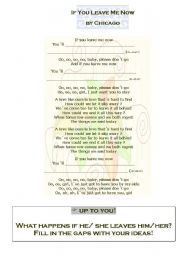 English Worksheet: CONDITIONAL 1 - song - if you leave me now (by Chicago)