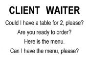 English Worksheet: Client X Waiter