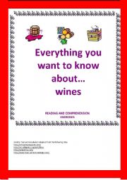 English Worksheet: WINE - BASIC VOCABULARY, TEXT, COMPREHENSION EXERCISE AND ANSWER KEY.