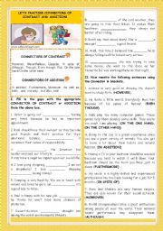 English Worksheet: LET�S PRACTISE CONNECTORS OF CONTRAST AND ADDITION!