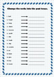 English Worksheet: Change the verbs into the past tense.