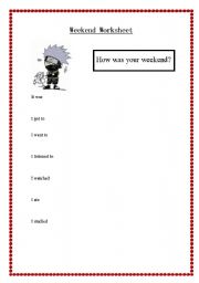 English worksheet: How was your weekend?