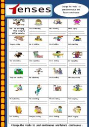 English Worksheet: Tenses : Present/Past/ Future continuous