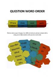 English Worksheet: QUESTION WORD ORDER (game or tool) 4 pages