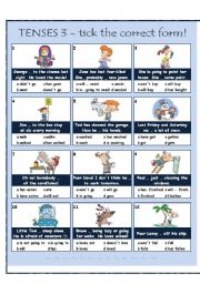 TENSES - tick the correct form -3